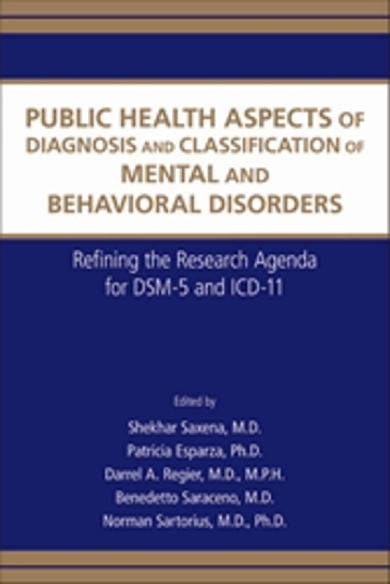 Cover image for Public Health Aspects of Diagnosis and Classification of Mental and Behavioral Disorders ISBN 9780890423493